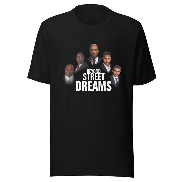 Beyond Street Dreams Unisex t-shirt
